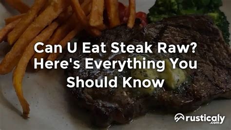 how raw can you eat steak|Raw Steak: Everything You Need to Know! .